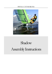 SWELL CATAMARANS Shadow Assembly Instructions Manual