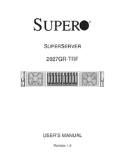 Supermicro SUPERO SUPERSERVER 2027GR-TRF User Manual