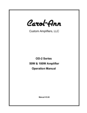 Carol-Ann Custom Amplifiers OD-2 Series Operation Manual