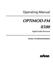 Orban OPTIMOD-FM 8500 Operating Manual