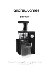 Andrew James Slow Juicer User Manual
