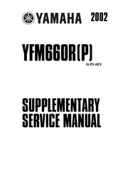 Yamaha YFM660RP 5LP2-AE2 2002 Supplemental Service Manual