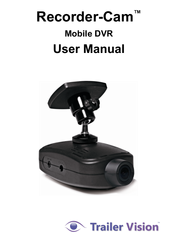 Trailer Vision Recorder-Cam User Manual