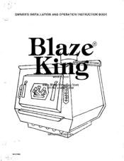 Blaze King BT-502 Owner's Installation And Operation Manual