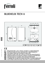 Ferroli BLUEHELIX TECH A Instructions For Use, Installation And Maintenance