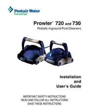 Pentair Pool Products Prowler 720 Installation And User Manual