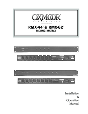 Oxmoor RMX-44 Installation & Operation Manual