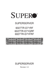 Supermicro 6027TR-D71FRF SUPERSERVER SUPERO User Manual