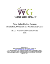 Wine Guardian WG 40 Installation, Operation And Maintenance Manual