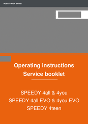 PRO ACTIV 4you SPEEDY 4all EVO Operating Instructions Service Booklet