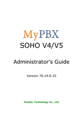 Yeastar Technology MyPBX SOHO V5 Administrator's Manual