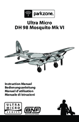 PARKZONE Ultra Micro DH 98 Mosquito Mk VI Instruction Manual