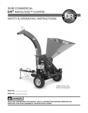DR 30.00 COMMERCIAL  RAPID-FEED CHIPPER Safety & Operating Instructions Manual