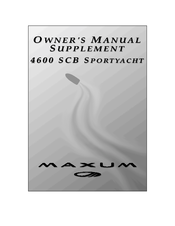 Maxum 4600 SCB Owner's Manual Supplement