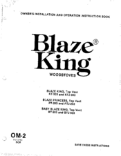 Blaze King PTJ-203 Owner's Installation And Operation Book