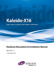 GRASS VALLEY Kaleido-X16 Hardware Description And Installation Manual