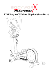 BodyworX E708 Premier Series Assembly Instructions Operator's Manual