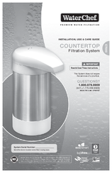 WaterChef Countertop C7000 Installation, Use And Care Manual