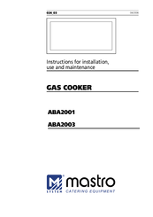 mastro ABA2003 Instructions For Installation, Use And Maintenance Manual