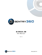 Sentry360 IS-DM520 User Manual