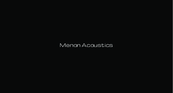 Menon Acoustics ROCSTA Get To Know
