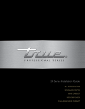 True TWC-24DZ-R/L-OG-A Installation Manual
