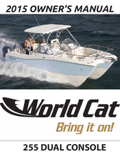 World Cat 255 DUAL CONSOLE 2015 Owner's Manual