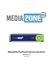 MEDIAZONE PRO Player Installation Manual