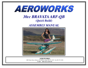Aeroworks 30cc BRAVATA ARF-QB Assembly Manual