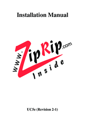 ZipRip UC5E Installation Manual