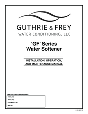 GUTHRIE & FREY GF24 Installation, Operation And Maintenance Manual