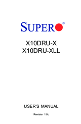 Supermicro SUPERO X10DRU-X User Manual