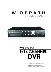 Wirepath WPS-300-DVR Installation And User Manual