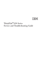 IBM Thinkpad X30 Series Service And Troubleshooting Manual