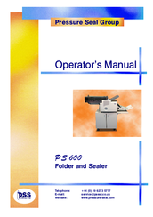 Pressure Seal Group PS 600 Operator's Manual