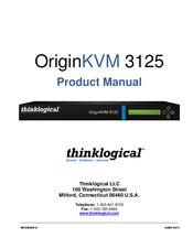 Thinklogical OriginKVM 3125 Product Manual