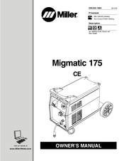 Miller Migmatic 175 CE Owner's Manual