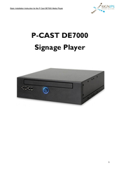SIGNIPS P-CAST DE7000 Basic Installation/Operation