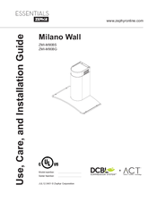 Zephyr Milano Wall ZMI-M90BS Use, Care And Installation Manual