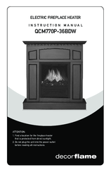 decorflame QCM770P-36BDW Instruction Manual