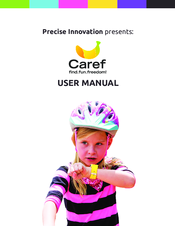 Precise Innovation Caref User Manual