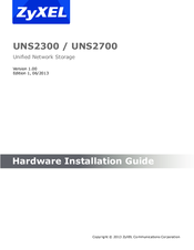 ZyXEL Communications UNS2700 Hardware Installation Manual