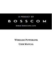 Bosscom WirelessPowerlink User Manual