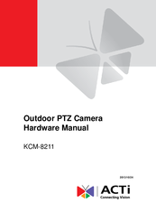 ACTi KCM-8211 Hardware Manual
