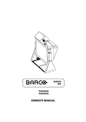 Barco Baron 908 R9040069 Owner's Manual
