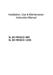 Sirius Range Hoods SL 80 FRESCO 1200 Installation, Use & Maintenance Instruction Manual