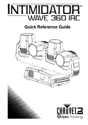 Chauvet Intimidator Wave 360 IRC Quick Reference Manual