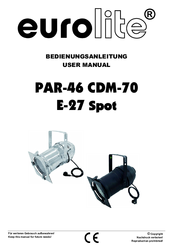 EuroLite PAR-46 CDM-70 E-27 Spot User Manual