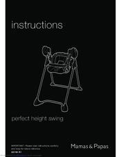 Mamas & Papas GO1M-R1 perfect height swing Instructions For Use Manual