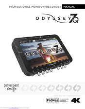 Convergent Design Odyssey7Q ProRes 422 (HQ) Manual